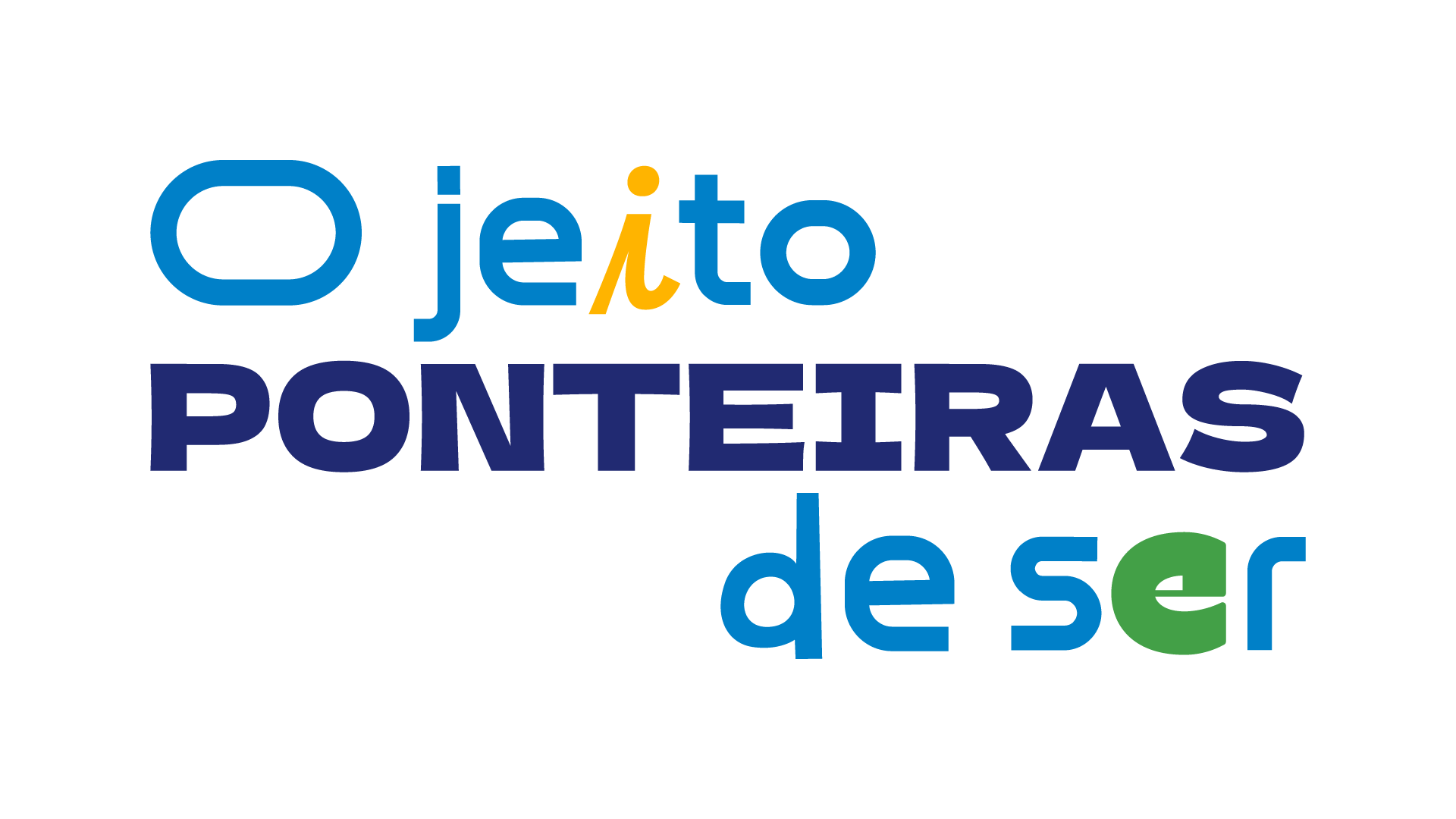 O jeito Ponteiras de ser